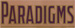 paradigms paradigms