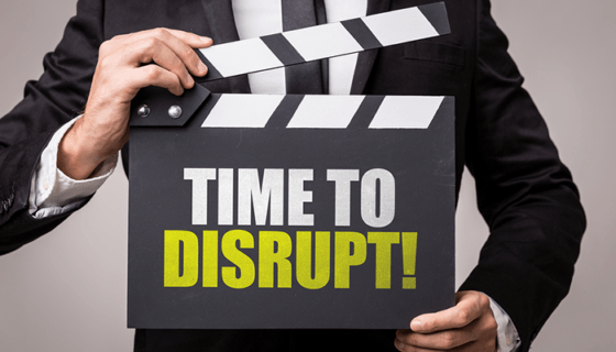 3 Reasons Companies Welcome Disruption