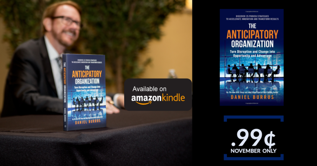 The Anticipatory Organization .99¢ this month